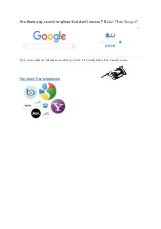 search engines that don't censor.